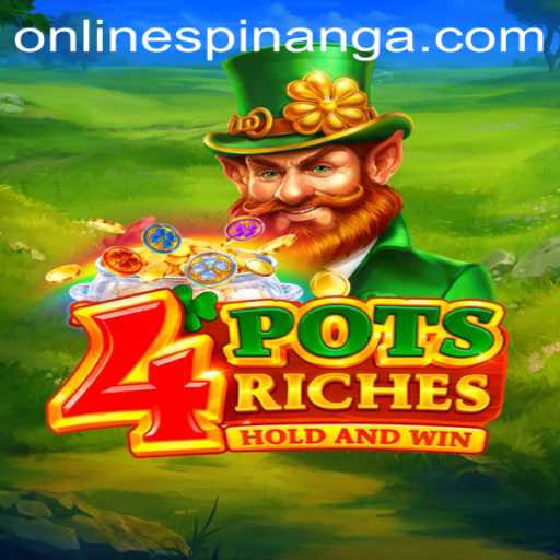 Exploring the Exciting World of 4PotsRiches: An In-depth Look at Spinanga
